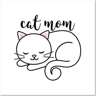 Cat Mom - Cat Lover Posters and Art